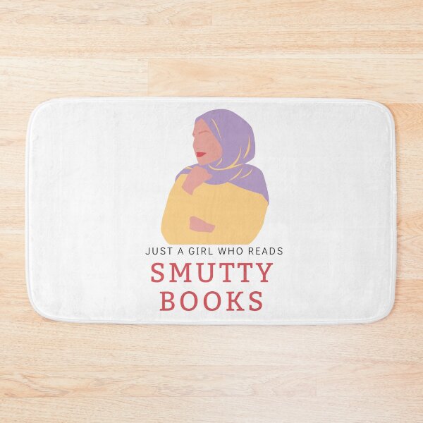Item preview, Just a girl who Reads Smutty Books 11 designed and sold by jaekindacray.