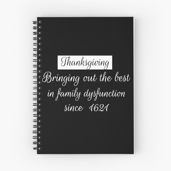 Item preview,  Thanksgiving Bringing Out The Best In Family Dysfunction 1621-funny thanksgiving quotes designed and sold by NiceSpot.