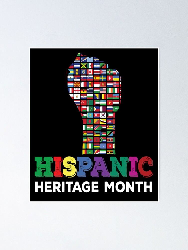 National Hispanic Heritage Month Hand All Countries Flags Poster For Sale By Stellardiy 0488