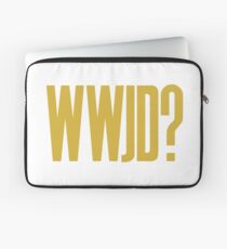 WWJD ? Laptop Sleeve