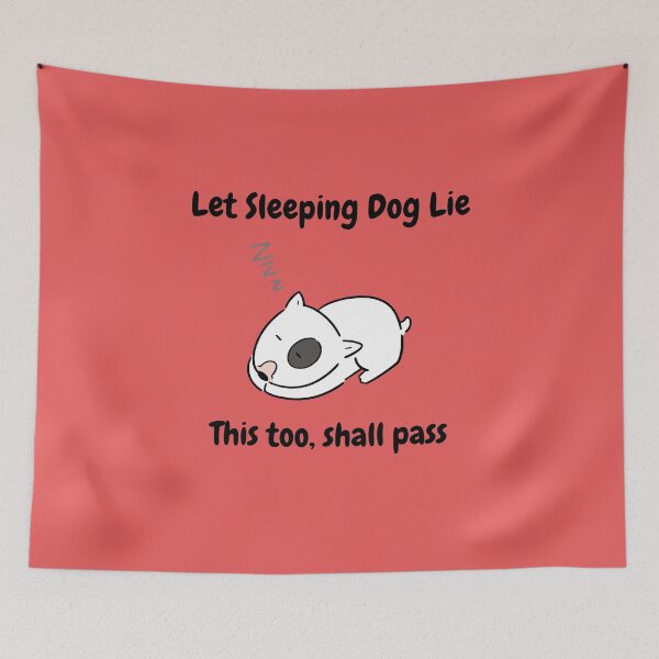 Aperçu de l'œuvre Laissez Sleeping Dog Lie, cela aussi passera T-shirt classique créée et vendue par US50.