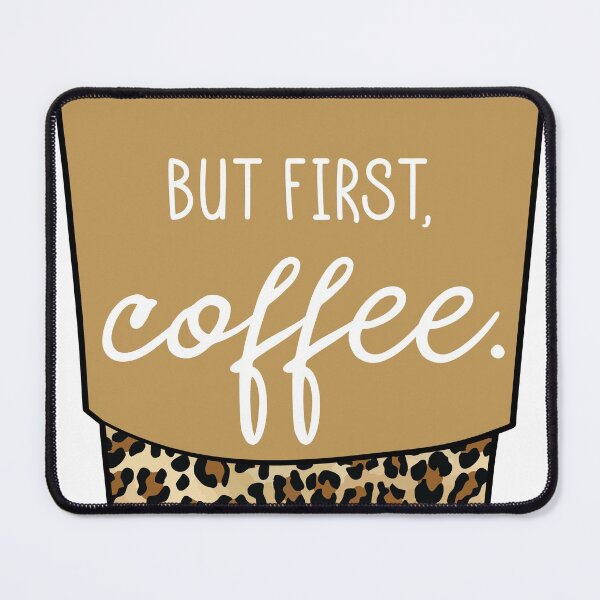 Item preview, But First Coffee. - Animal Print Leopard Savage Wild Safari - Beige designed and sold by GDCdesigns.