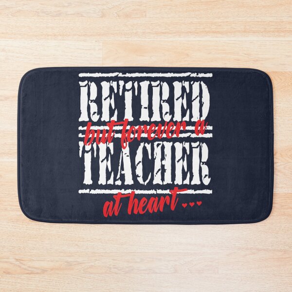 Item preview, Retired But Forever a Teacher at Heart Gift for Retiring Teachers designed and sold by TrndSttr.