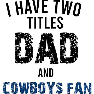 I Have Two Titles Dad And Philadelphia Eagles Fan And I Rock Them Both –  Digitalcricut