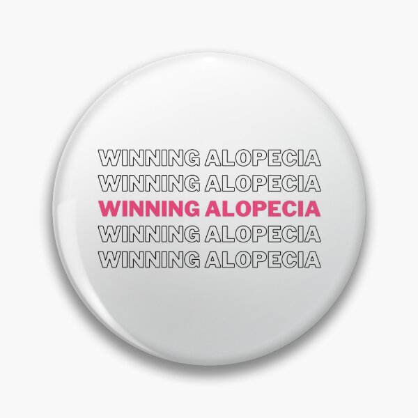 Item preview, Winning Alopecia Monochrome Pink - Alopecia Awareness and Hair Loss Support designed and sold by Winning Alopecia.