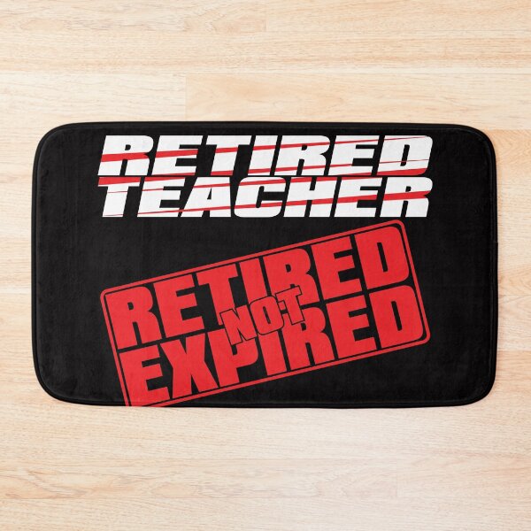Item preview, Funny Teacher Retirement Gift – Not Expired designed and sold by TrndSttr.