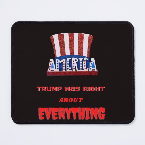 Item preview, TRUMP WAS RIGHT ABOUT EVERYTHING designed and sold by forgodandcountr.
