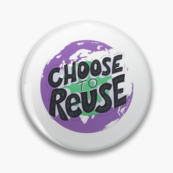 Item preview, Choose to reuse ! designed and sold by AdvanceDesign.