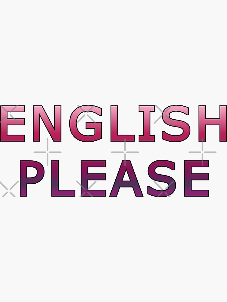 In English, Please