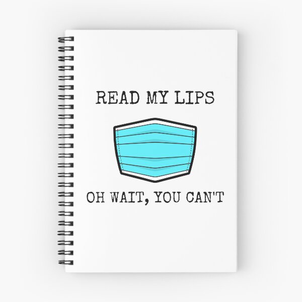 Item preview, READ MY LIPS OH WAIT YOU CANT (MASK JOKE) designed and sold by billionairebrnd.