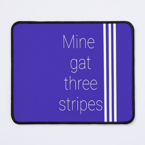 Item preview, Mine gat three stripes designed and sold by SimaMall.