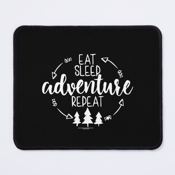 Item preview, eat sleep adventure repeat designed and sold by raoufdesigner.