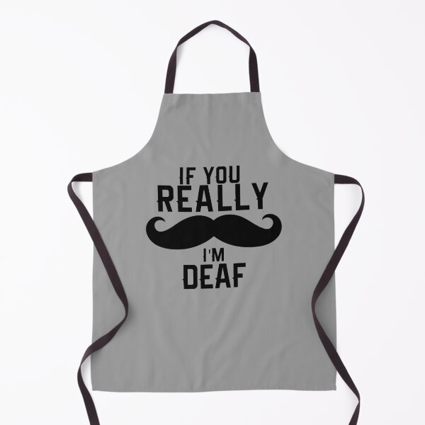 Item preview, If You Really Mustache I’m Deaf designed and sold by TrndSttr.