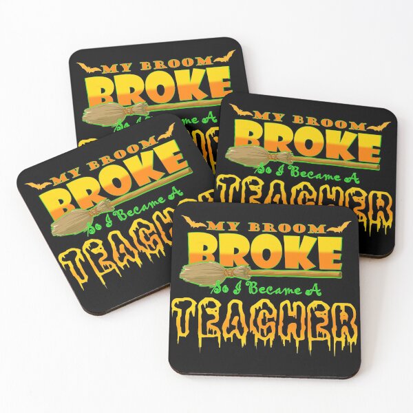 Item preview, my broom broke so i became a teacher designed and sold by freeArt10.