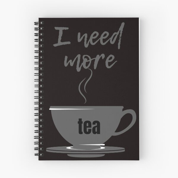 Item preview, I need more tea designed and sold by Scorpia67.