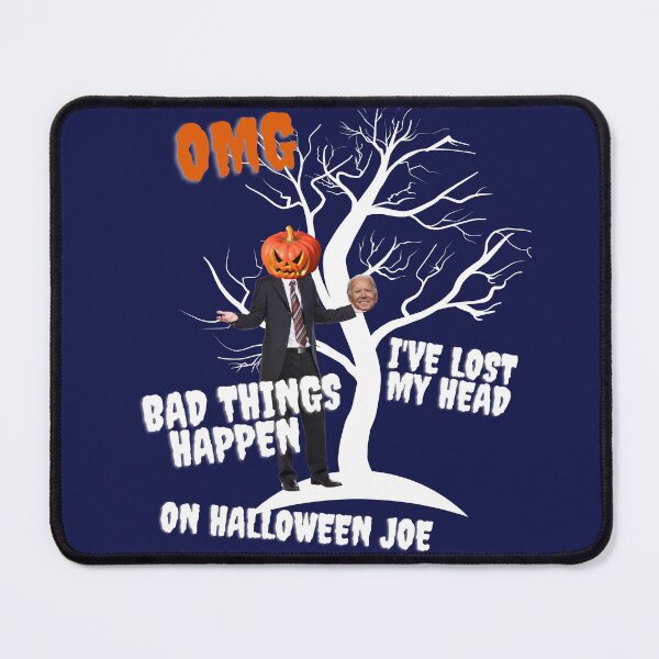 Item preview, Bad things happen on Halloween designed and sold by rocklegends99.