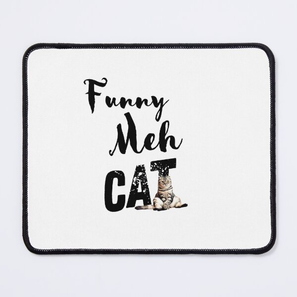 Item preview, Funny Meh Cat designed and sold by SKTEESIGN.