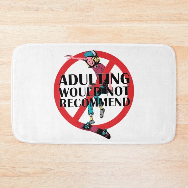 Item preview, Adulting would not recommend designed and sold by Anumaly.