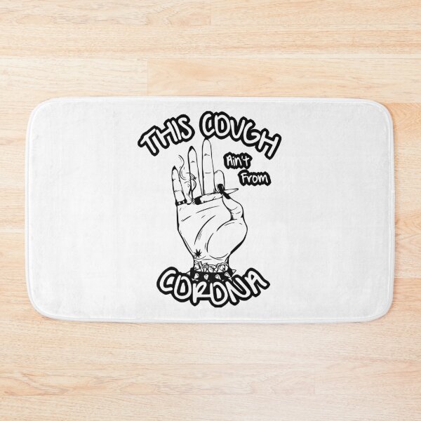 Item preview, Funny My Cough Is Not From Corona Gift  Marijuana  designed and sold by KiraSpace.