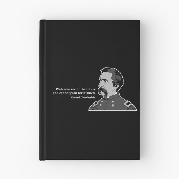 Item preview, The Future Famous Quote General Joshua Chamberlain product designed and sold by jakehughes2015.