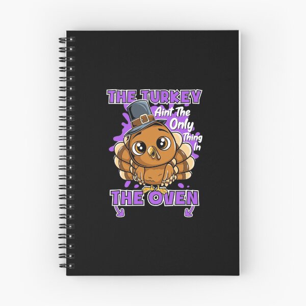 Item preview, The Turkey Ain'T The Only Thing In The Oven Mum To Be Gift designed and sold by ubacheri48.