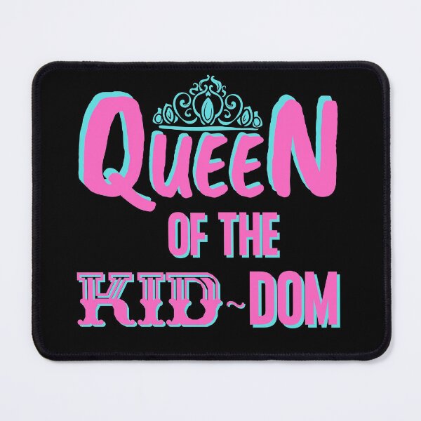 Item preview, Queen Of The Kid-Dom Super Mom Pink/Turquoise Edition  designed and sold by Vibbin4Life33.