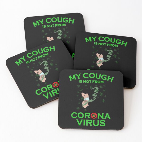 Item preview, Funny My Cough Is Not From Corona Gift  Marijuana  designed and sold by KiraSpace.