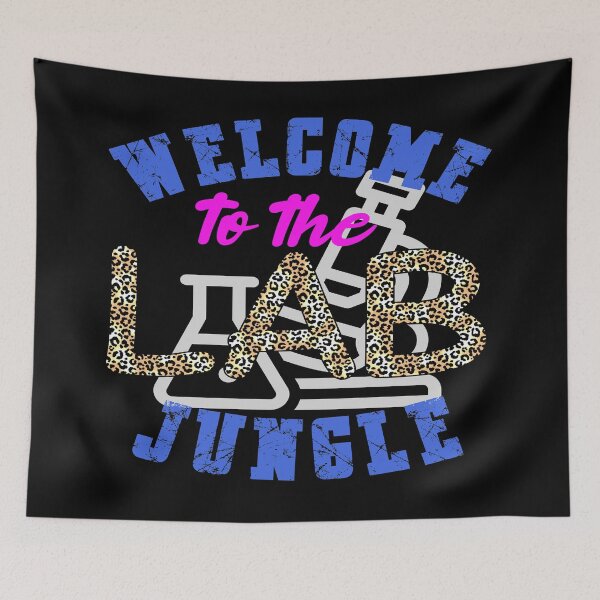 Item preview, FUNNY MEDICAL LABORATORY SCIENTIST WELCOME TO THE LAB JUNGLE designed and sold by Hippiesole.