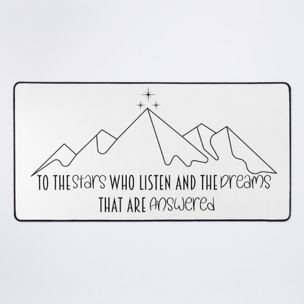 To The Stars Who Listen | ACOTAR Inspired Desk Mat