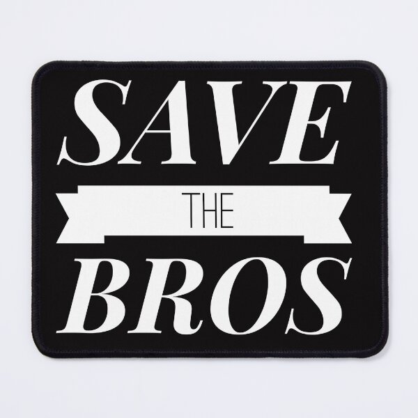 Item preview, Save the Bros Frat Guy designed and sold by TrndSttr.
