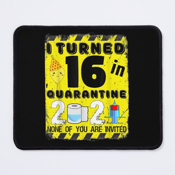 Item preview, 16 Year Old 16th Birthday I Turned 16 In Quarantine 2021  designed and sold by janetconnie8l.