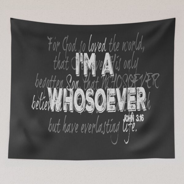 Item preview, John 3:16 Whosoever designed and sold by motivateme.