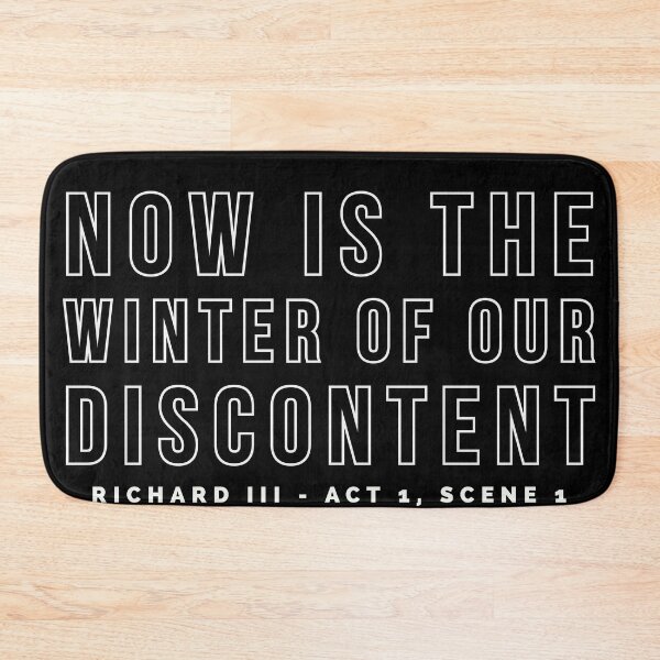Item preview, Shakespeare Richard III quote Winter of Discontent  designed and sold by BeardedTree.