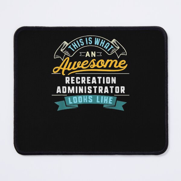 Item preview, Funny Recreation Administrator Awesome Job Occupation  designed and sold by janetconnie8l.