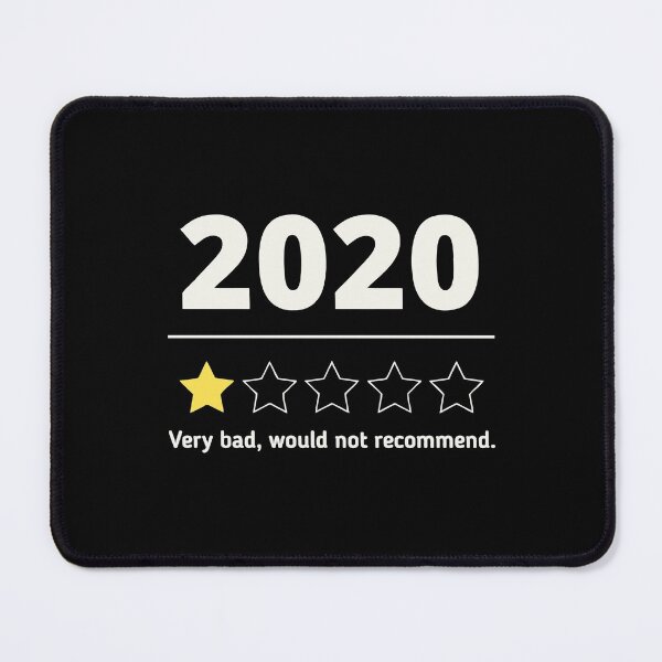 Item preview, 2020 Shirt Very Bad Would Not Recommend 1 Star Rating designed and sold by tanalan.
