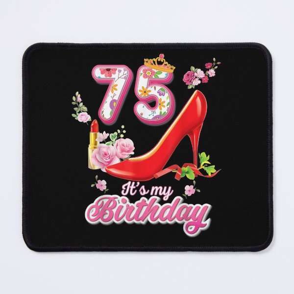 Item preview, It's My Birthday 75 Year Old Sexy And Fabulous 75th Pink  designed and sold by janetconnie8l.