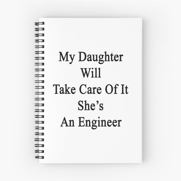 Item preview, My Daughter Will Take Care Of It She's An Engineer designed and sold by supernova23.