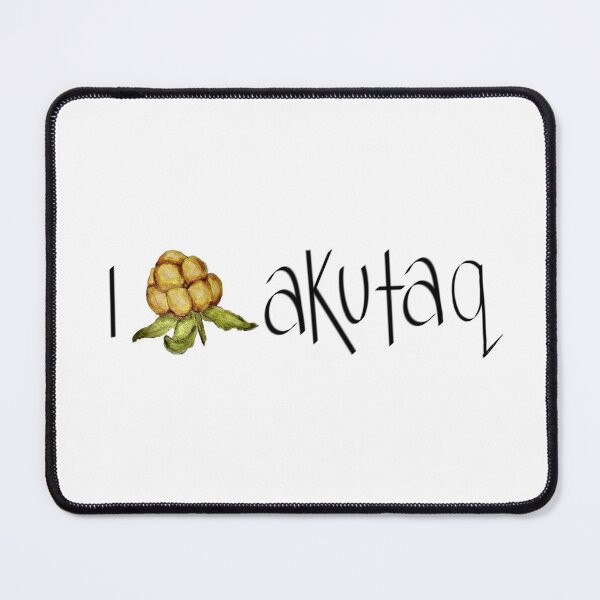 Item preview, I love akutaq designed and sold by sarahschroeder.