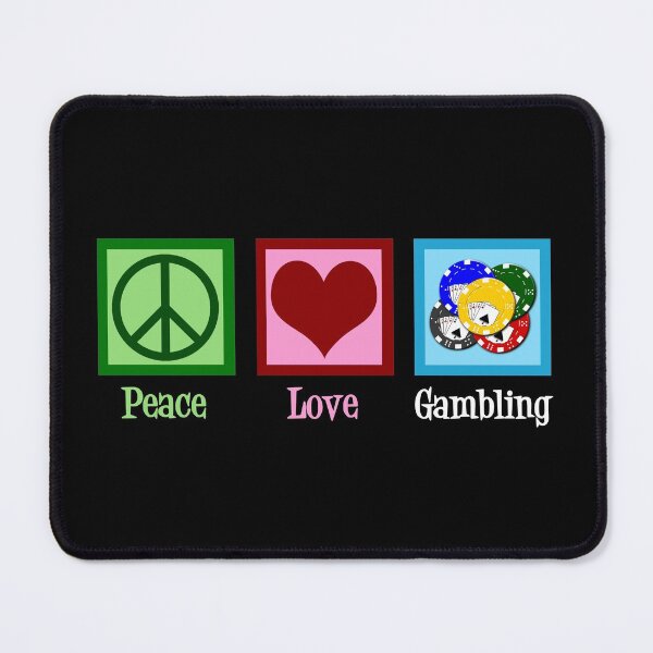 Item preview, Peace Love Gambling designed and sold by Epic Love Designs.