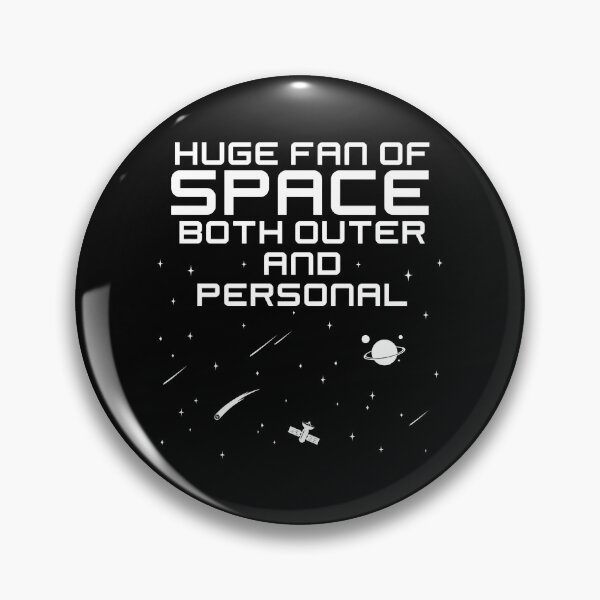 Item preview, Huge Fan Of Space Both Outer Personal Introvert Astronomy designed and sold by ferverena4.