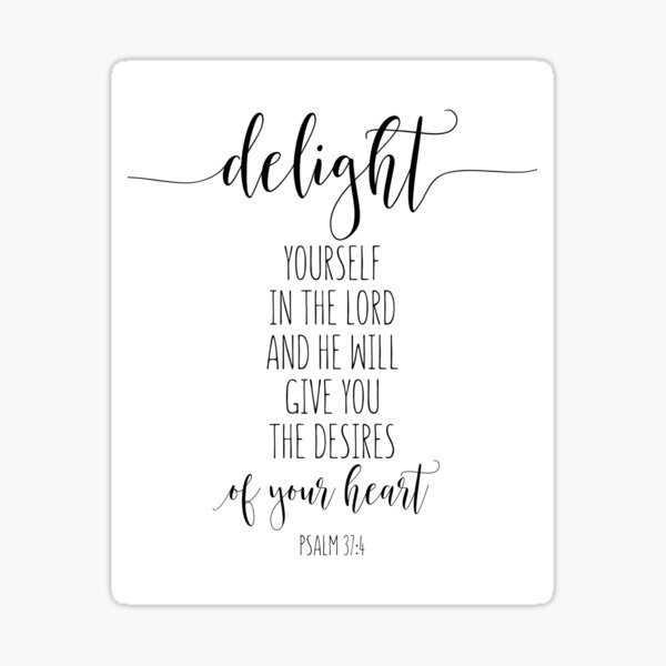 Item preview, Delight Yourself In The Lord, Psalm 37:4, Bible Quote, Christian Gift, Scripture, Bible Verse designed and sold by aenaonartwork.