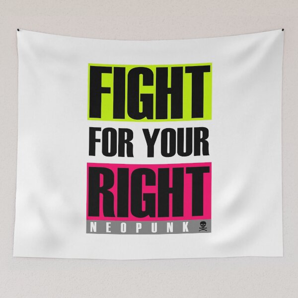 Item preview, Fight For Your Right designed and sold by Neo-Punk.