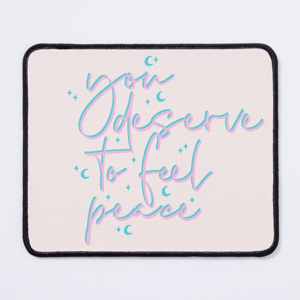 Item preview, You Deserve To Feel Peace designed and sold by annylands.