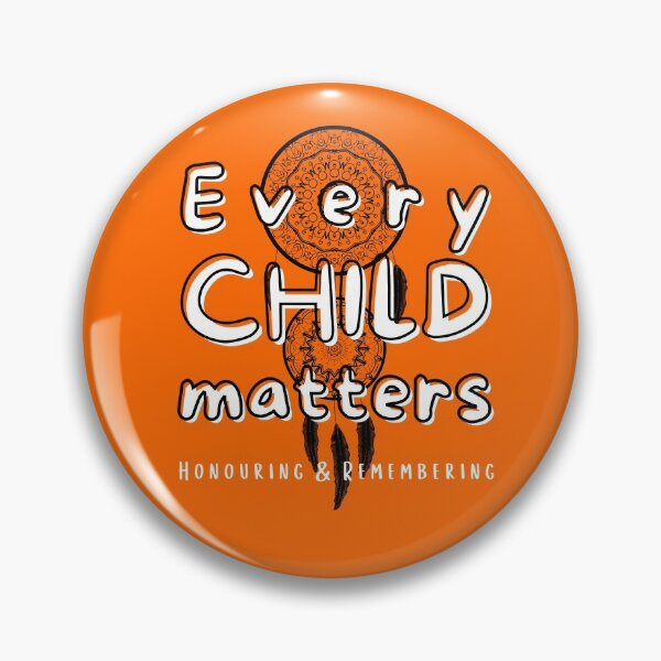 Item preview, Every.Child.Matters-Orange Day, Every.Child.Matters Canada, Honouring and Remembering designed and sold by Sun Sand & Sea Art.