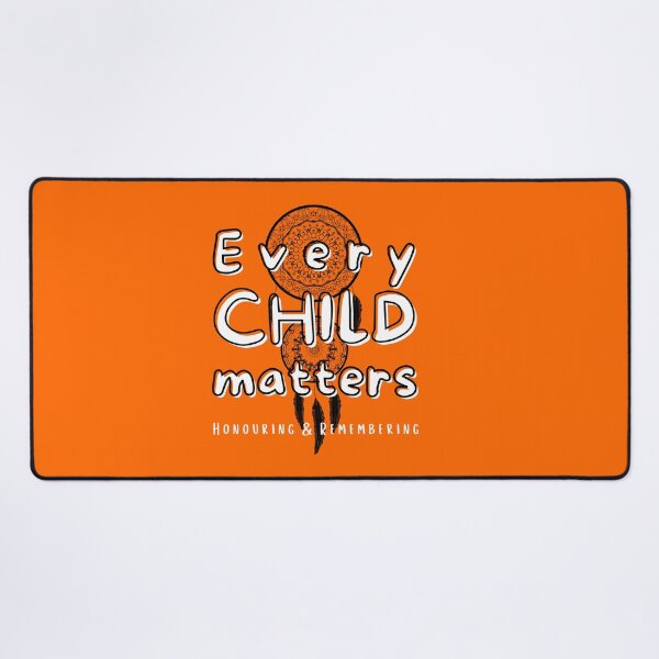 Item preview, Every.Child.Matters-Orange Day, Every.Child.Matters Canada, Honouring and Remembering designed and sold by Sun Sand & Sea Art.