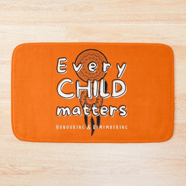 Item preview, Every.Child.Matters-Orange Day, Every.Child.Matters Canada, Honouring and Remembering designed and sold by Sun Sand & Sea Art.