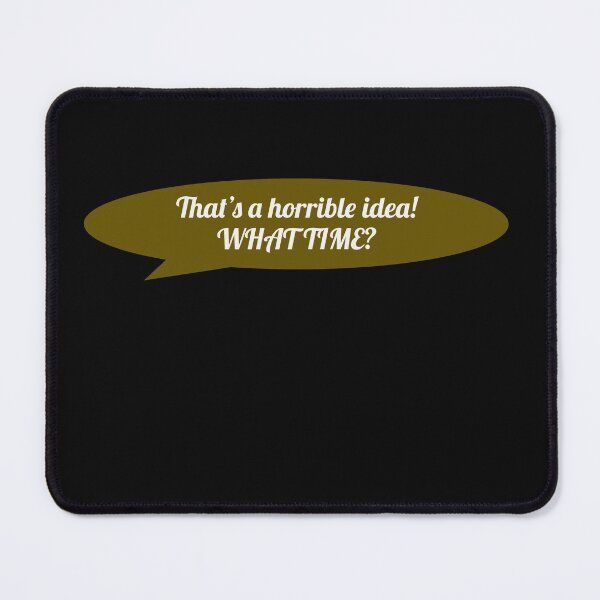 Item preview, That's A Horrible Idea designed and sold by Bwaichigo.