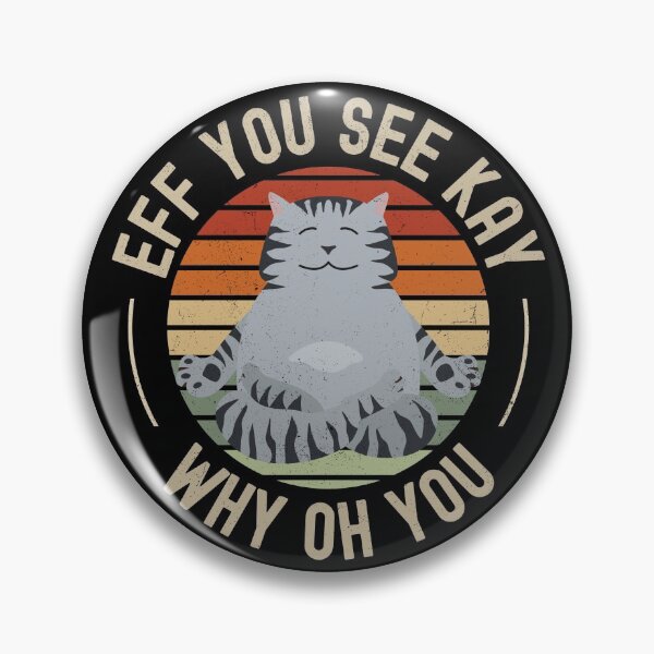 Item preview, Eff You See Kay Why Oh You Funny Vintage Cat Yoga Lover designed and sold by appareltolove.