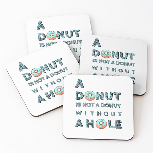 Item preview, A donut always has a hole designed and sold by Maple Leaf Merch Co..