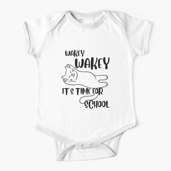Wakey wakey it's time for school  Short Sleeve Baby One-Piece